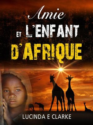 cover image of Amie et l'enfant d'Afrique